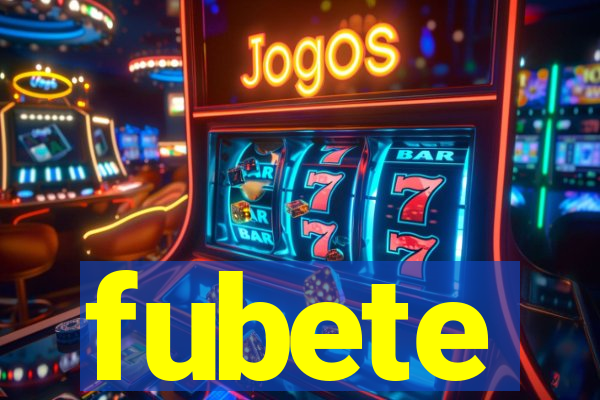 fubete