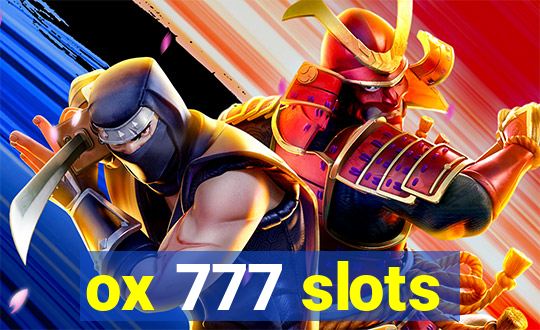 ox 777 slots