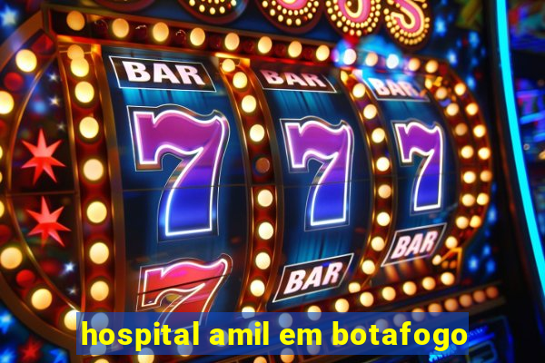 hospital amil em botafogo