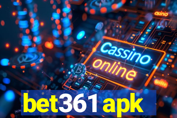 bet361 apk