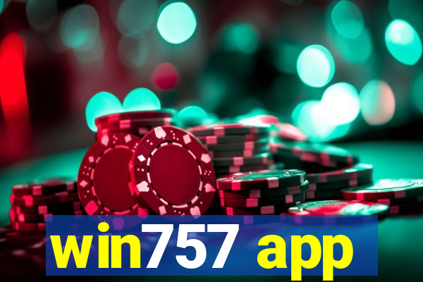 win757 app