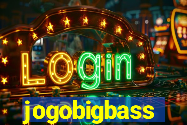 jogobigbass