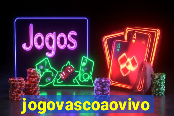 jogovascoaovivo