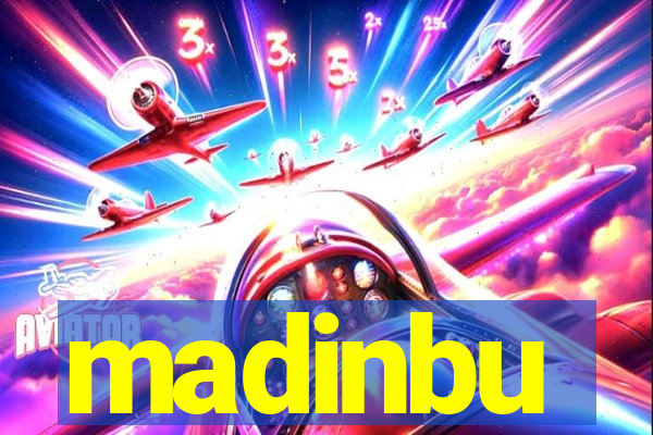 madinbu