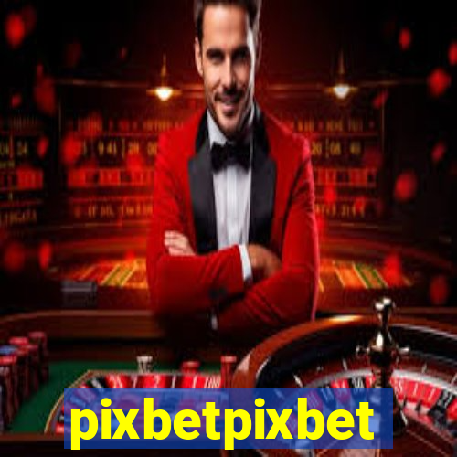 pixbetpixbet