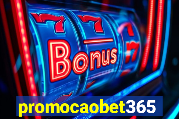 promocaobet365