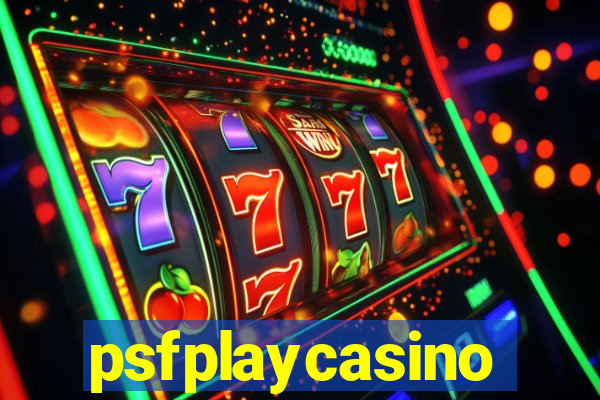 psfplaycasino