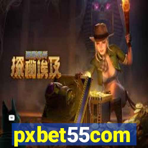 pxbet55com