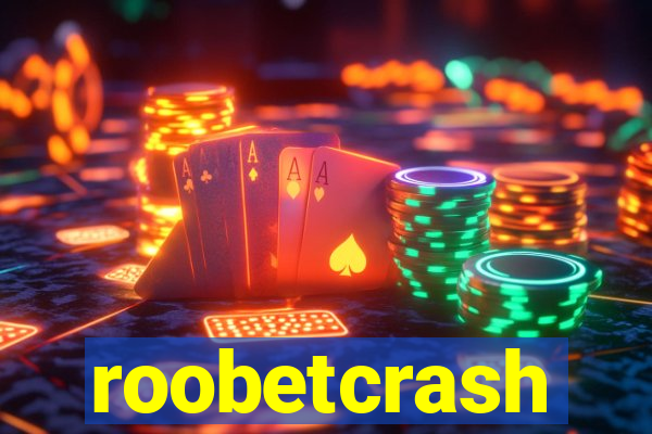 roobetcrash