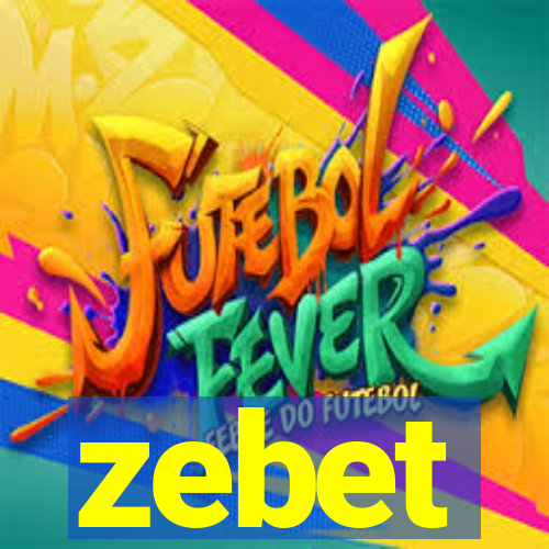 zebet